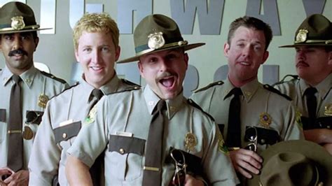 broken lizard's super troopers.